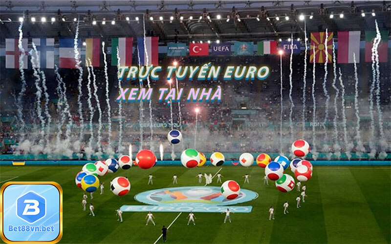 Trực tiếp Euro 2024 xem online