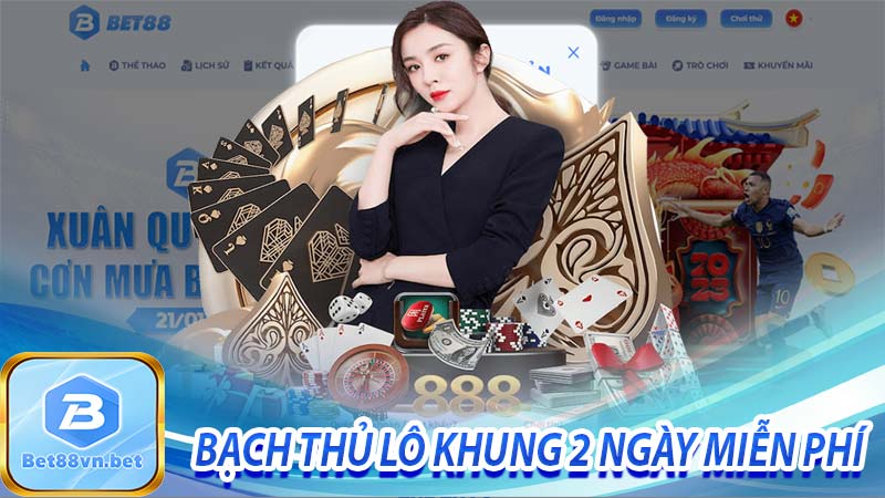 Bạch thủ lô khung 2 ngày miễn phí