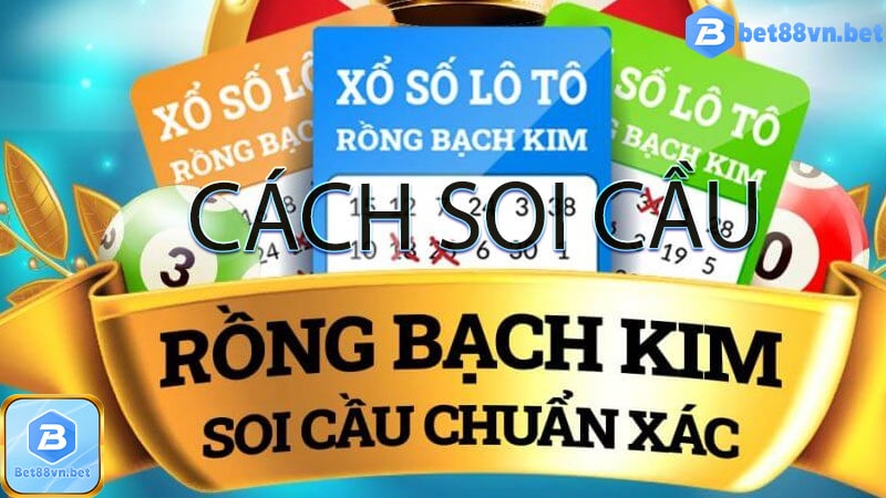 Cách soi cầu rông bạch kim 