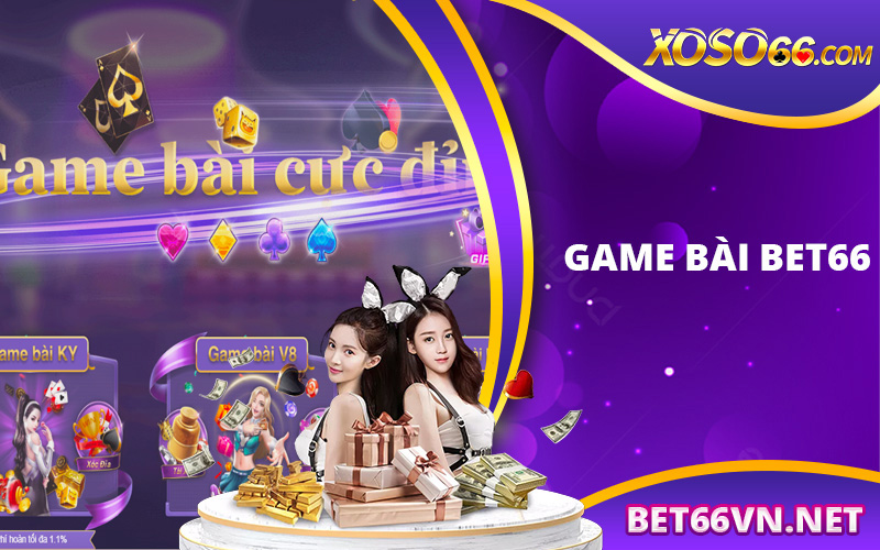 Game bài phong phú, nổi bật