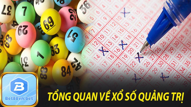 Tổng quan về xổ số quảng trị