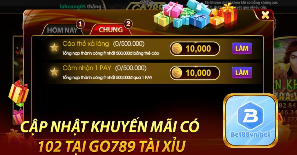 Cập nhật khuyến mãi có 102 tại Go789 tài xỉu