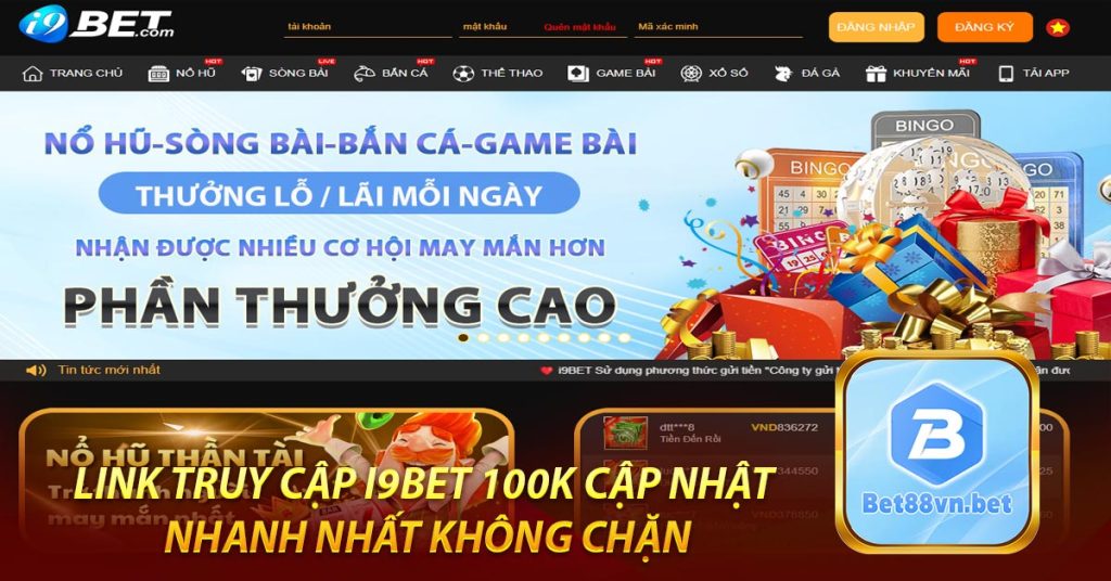 Link truy cập i9Bet 100k cập nhật nhanh nhất không chặn